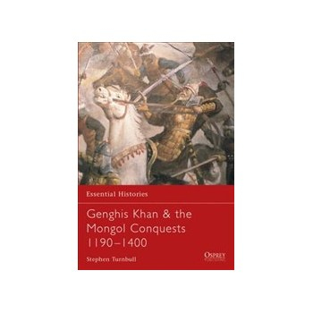 Genghis Khan and the Mongol Conquests 1190-1400 Buch Politik Englisch 96 Seiten