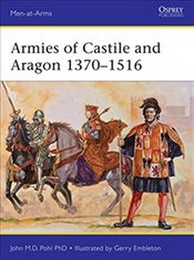 Armies of Castile and Aragon 1370-1516 Buch Geschichte Englisch 48 Seiten