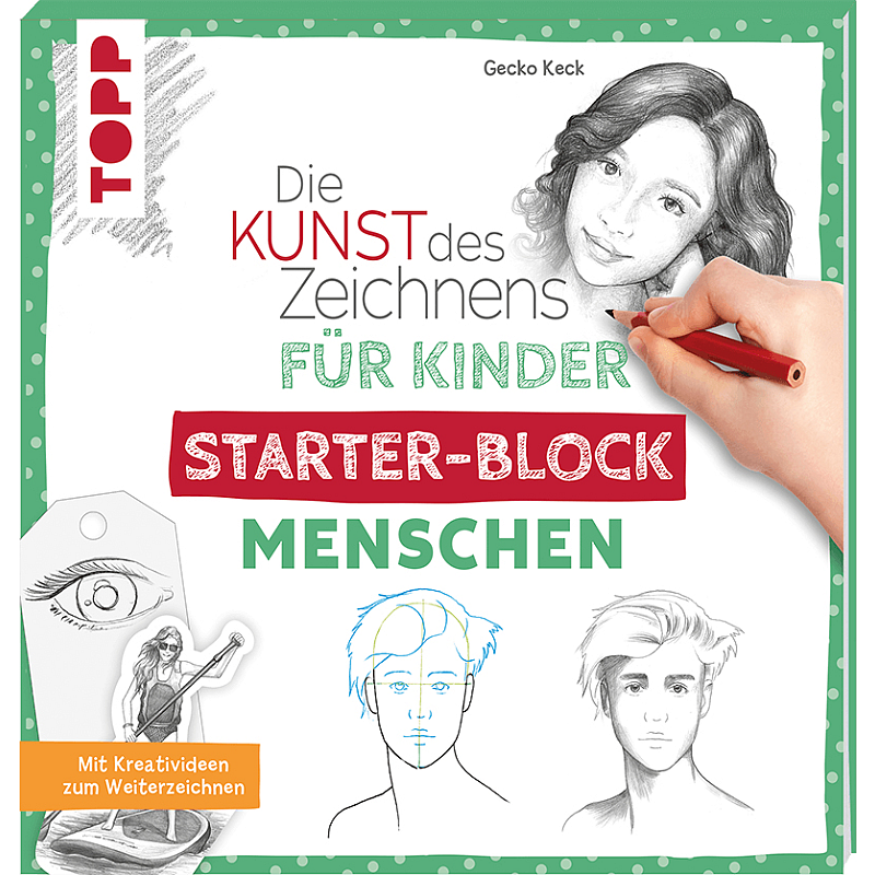 Die Kunst des Zeichnens für Kinder Starter-Block - Menschen